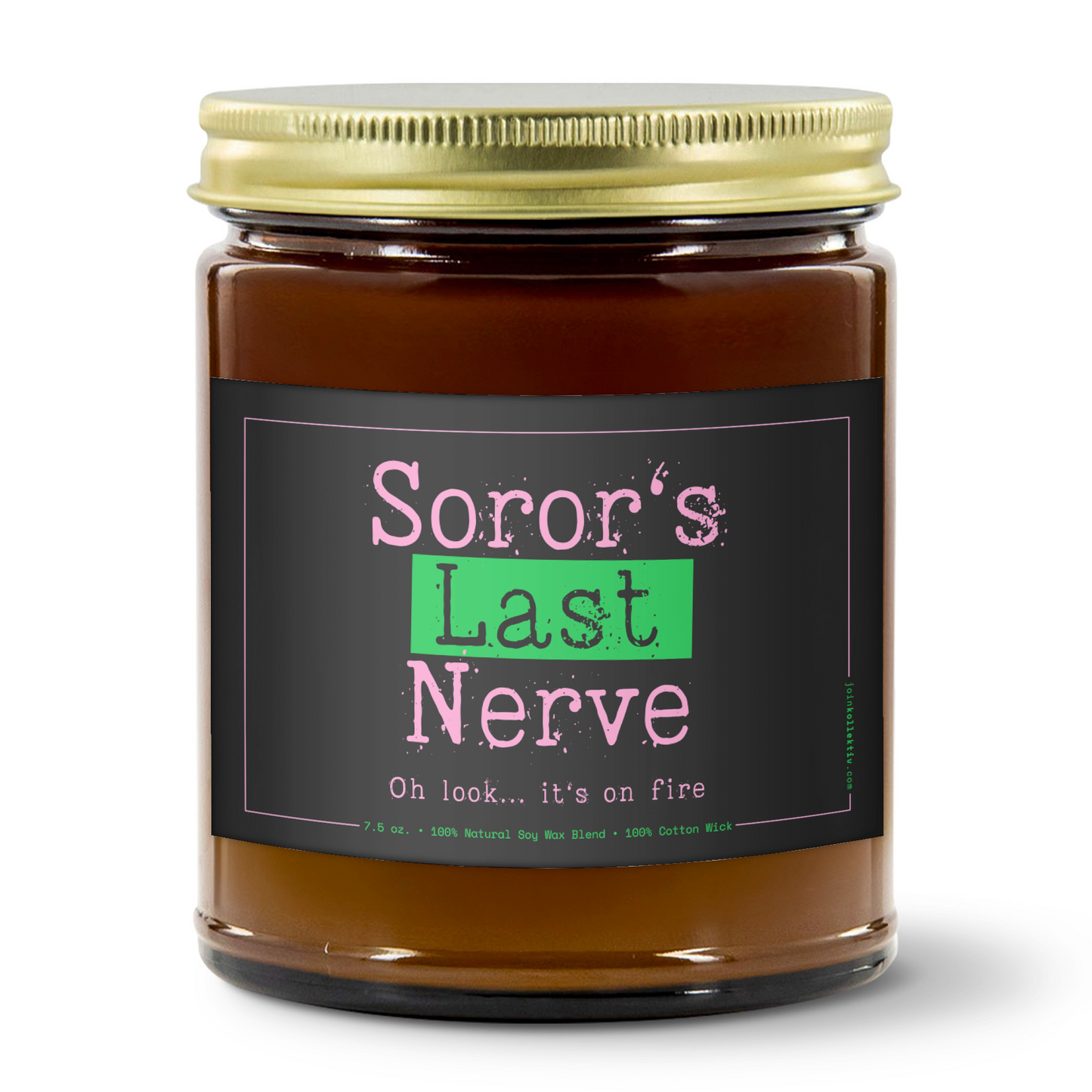 AKA Soror's Last Nerve Candle