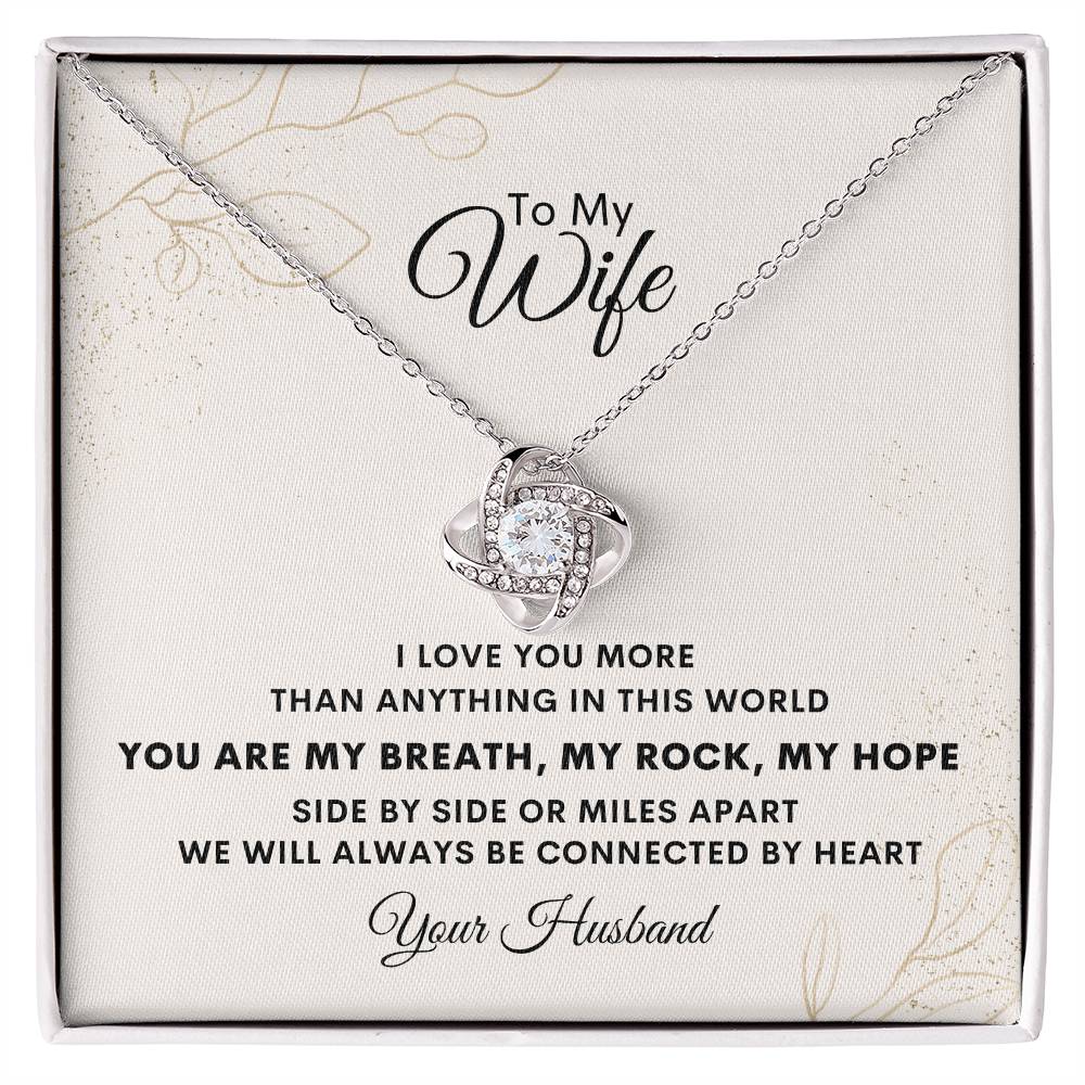 I Love You More Than Anything In This World - Love Knot Necklace For Wife