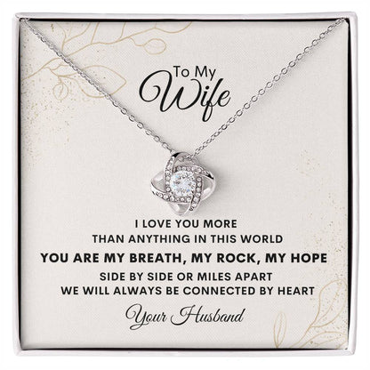 I Love You More Than Anything In This World - Love Knot Necklace For Wife