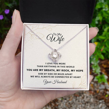 I Love You More Than Anything In This World - Love Knot Necklace For Wife