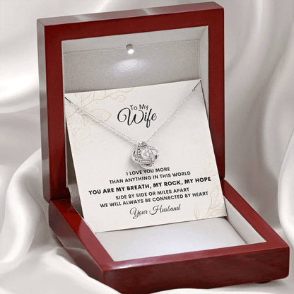 I Love You More Than Anything In This World - Love Knot Necklace For Wife